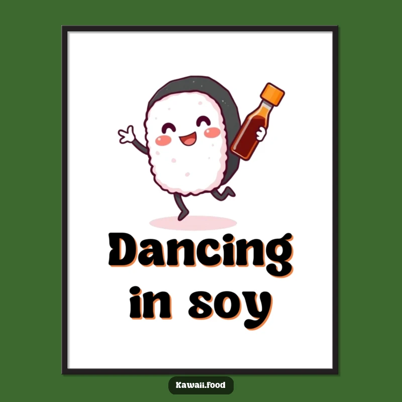 Funny Sushi Roll Poster: Happy Dancer Art - Hilarious Foodie Wall Decor Gift