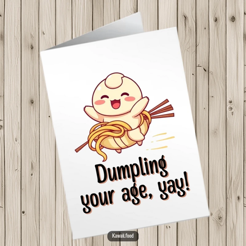 Funny Free Printable Birthday Card: A happy dumpling character excitedly riding a runaway noodle, celebrating a birthday.