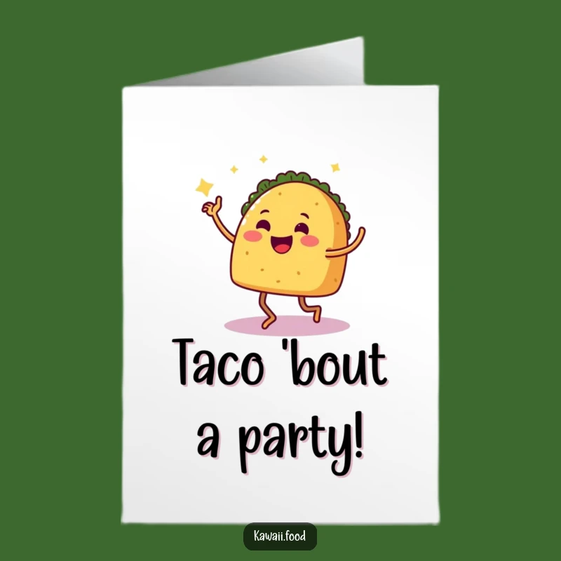 Taco Fiesta Free Printable Birthday Card - Dancing Taco, Festive Fun Gift