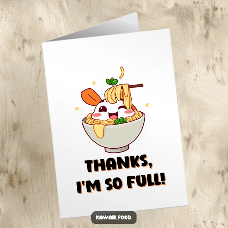 Funny free printable thank you card: A cheerful ramen bowl character slurping imaginary noodles with pure glee, a thankful gesture.